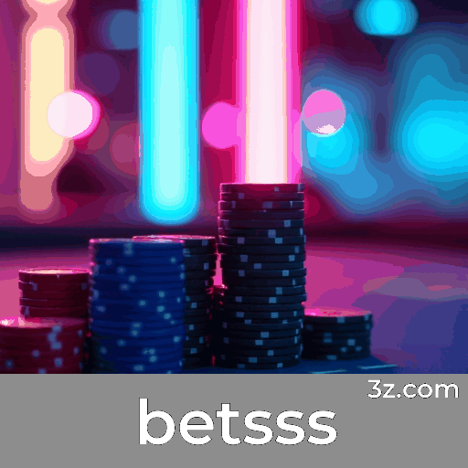 Betsss: Bônus Exclusivos e Ofertas Imperdíveis